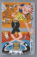 FR.- France Telecom. Télécarte. 2 - Le Roller. Histoires Humoristiques à Vivre ... Ou à Revivre !  120 Unités. - 2000