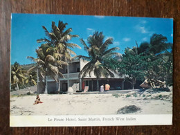 L21/1492 SAINT MARTIN - French West Indies . Le Pirate Hotel - Sint-Marteen