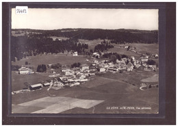 FORMAT 10x15cm - LA CÔTE AUX FEES - TB - La Côte-aux-Fées