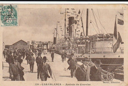 Carte Postale. Maroc. Casablanca. Arrivée Du Courrier. Écrite. Timbrée. Bateau. Belle Animation. Etat Moyen. - Poste & Facteurs