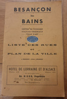 Besançon Les Bains Liste Des Rues Et Plan De La Ville J. Pequignot 1939 - Franche-Comté