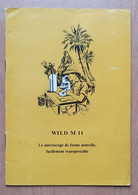 Notice Mode D'emploi Instructions Et Document De Présentation Du Microscope WILD M11 Années 1950 - Altri Apparecchi