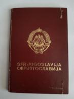 PASSEPORT PASSPORT REISEPASS YUGOSLAVIA MANY SEALS STAMP VISAS - Documenti Storici