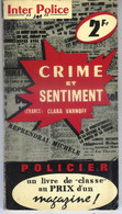 Crime Et Sentiment Par Clara Varnoff - Inter Police Jet N°104 - Presses Internationales