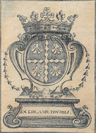 02080 "EX LIBRIS AND TONTOLI" STEMMA IN INCHIOSTRO VERDE. ORIGINALE - Exlibris