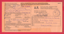 256634 / CN 07 Bulgaria 2007 Sofia - France - AVIS De Réception /de Livraison /de Paiement/ D'inscription - Briefe U. Dokumente