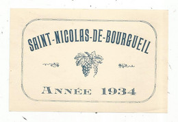 étiquette De Vin,  SAINT NICOLAS DE BOURGUEIL ,  1934 - Other & Unclassified