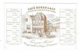 1 Carte Visite Café Bordelais Place Du Lion Gand Vignes à Bordeaux Prix Vins Rouges &Blancs Lith.Impens  14x9 Cm - Porcelaine