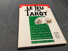 Jeu De Tarot De Noel Chavez Vice Champion De France  Solution Pratique Explications - Juegos De Sociedad