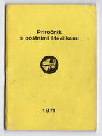 1971. YUGOSLAVIA,SLOVENIA,POSTAL NUMBERS MANUAL,64 PAGES,ISSUED IN SLOVENIA - Praktisch