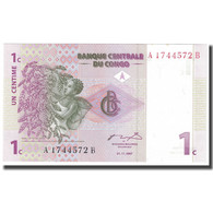 Billet, Congo Democratic Republic, 1 Centime, 1997, 1997-11-01, KM:80a, NEUF - República Democrática Del Congo & Zaire