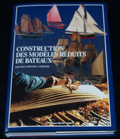 CONSTRUCTION MODELES REDUITS – J. De CATUS / P. DAUCHEZ / G. LEQUESNE – 1995 – Editions Le Chasse-Marée / Armen - Barche