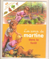 LIVRE POUR ENFANT - LES AMIS DE MARTINE DANS LA FORET - Casterman