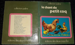 LIVRE POUR ENFANT - LE CHANT DU PETIT COQ PAR M PAGE - Casterman