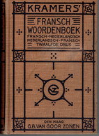 Kramer's Fransch Woordenboek, Twaalfde Druk, Den Haag G.B. Van Goor Zonen (1932) In Perfekte Staat ! - Dizionari