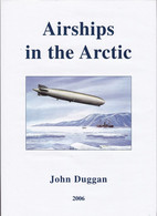 Airships In The Arctic - Wie Neu - Trasporti