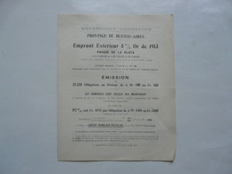 VIEUX PAPIERS - OBLIGATIONS : EMPRUNT EXTERIEUR 5% OR DE 1913 - Pavage De LA PLATA - ARGENTINE - Non Classés