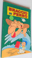 BRACCIO DI FERRO N. 91  DEL    23 GIUGNO 1978 -EDIZ. METRO (CART 48) - Humoristiques