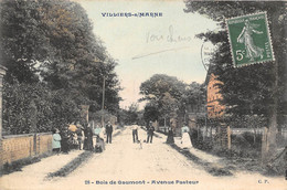 94-VILLIERS-SUR-MARNE- BOIS DE GAUMONT- AVENUE PASTEUR - Villiers Sur Marne