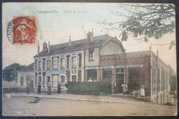 77 - Longueville - CPA Toilée - Hôtel De La Gare - Clément Cassière - 1911 - - Sonstige Gemeinden