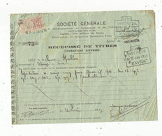 SOCIETE GENERALE ,  Récépissé De Titres ,  1917 , 2 Scans ,timbré, Frais Fr 1.75 € - Altri & Non Classificati