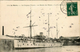 Le Havre * Le Duguay Trouin Au Bassin De L'eure - Portuario