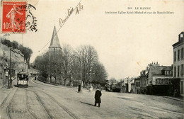 Le Havre * Ancienne église St Michel Et Rue De Montivilliers - Non Classés