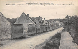 Soisy-aux-Bois      51        Guerre 14/18     Enfilade De Maisons Brûlées Par Les Allemands         (voir Scan) - Autres & Non Classés