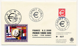 FRANCE - Env. FDC 0,46 "Carnet Euro" 6/02/1999 Avec Vignette Privée Lancement Officiel De L'Euro - 1990-1999