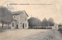 Vienne-la-Ville          51       Guerre 14/18   La Gare Avant Le Bombardement    (voir Scan) - Other & Unclassified