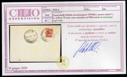 OCCUPAZIONE ISTRIA ISTRA 1945 LIRE 1,50 SU 75 CENT (n 499)VARIETÀ CON SOPRASTAMPA CAPOVOLTA VARIETY SU BUSTA CERTIFICATO - Yugoslavian Occ.: Fiume