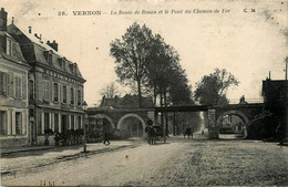 Vernon * La Route De Rouen Et Le Pont Du Chemin De Fer * Hôtel De France - Vernon