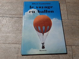Le Voyage En Ballon De Lamorisse 1960 D'après Le Tournage Du Film Cinéma Enfantina EO - Hachette