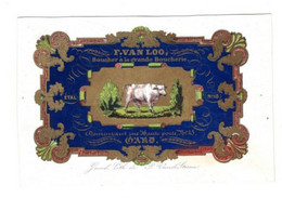 1845 Litho Handpers  F.Van Loo  à La Grande Boucherie Rue Haute Porte Gand  Lith.P.Vande Steene   12x8 Cm BEENHOUWER Koe - Porcelana