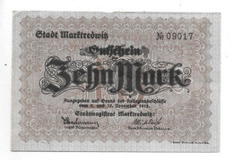 Marktredwitz  10  Mark   5/8/1918      351.3a Catalog Val 6 Euro - [11] Emisiones Locales