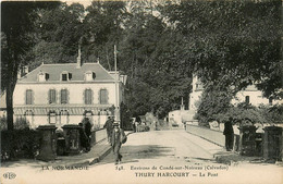 Thury Harcourt * Environs De Condé Sur Noireau * Le Pont - Thury Harcourt