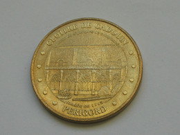 Monnaie De Paris  2005 - CLOITRE DE CADOUN - PERIGORD  **** EN ACHAT IMMEDIAT  **** - 2005