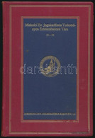 Miskolci Ev. Jogakadémia Tudományos Értekezéseinek Tára 33-34. Sz.: Zsedényi Béla: Miskolc Szellemi élete és Kultúrája.; - Sin Clasificación