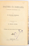 [Franz Kaulen (1827-1907)] Kaulen Ferenc: Asszyria és Babylonia. A Legujabb Fölfedezések Után. Ford.: Dr. Szabó Árpád. T - Unclassified