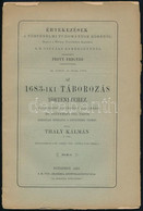 Thaly Kálmán: Az 1683-iki Táborozás Történetéhez. A Kétszázados évfordulat Alkalmából Hg. Esterházy Pál Nádor Kiadatlan  - Unclassified