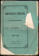 Entz Ferenc: Kertészeti Füzetek. XII. Füzet. Pest, 1858, Herz János, 127 P. Kiadói Papírkötésben, Kissé Foltos, Szakadt  - Zonder Classificatie