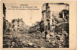 ** T2/T3 Messina, Terremoto Del 28 Dicembre 1908. Alle Due Vie Cardines E Porta Imperiale / 1908 Messina Earthquake, Rui - Unclassified