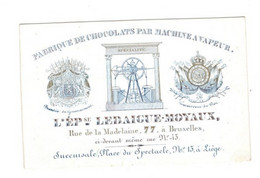 1 Carte Visite  Fabrique De Chocolats Par Machine à Vapeur Lebaigue-Moyaux Rue De La Madeleine Bruxelles - Porcelaine