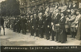 Strasbourg * Carte Photo * La Fête Du 14 Juillet 1919 * Les Autorités Et Les Récompensés * Cérémonie - Strasbourg
