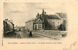 Port Sur Saône * Avenue De St Valère * Les Grands Moulins Un Jour D'hiver * Pont - Andere & Zonder Classificatie