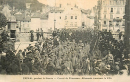 épinal * Convoi De Prisonniers Allemands Traversant La Ville * Boches * Ww1 Guerre 14/18 War - Epinal