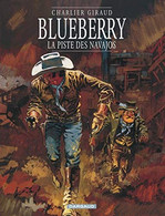 Blueberry La Piste Des Navajos 1996 +++COMME NEUF+++ - Blueberry