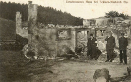 Zerschossenes Haus Bei Eckirch Markirch I. Els. * Ste Marie Aux Mines * Ww1 Guerre 14/18 War - Sainte-Marie-aux-Mines