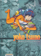 YOKO TSUNO  EO  Intégrale Tome 6   (DUPUIS) - Yoko Tsuno