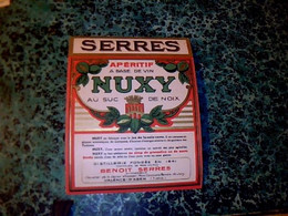 Valence D'Agen étiquette Non Utilisée Alcool Apéritif  Nuxy , à Base De Vin Au Suc De Noix, Apéritifs Benoît Serres - Alcoholen & Sterke Drank